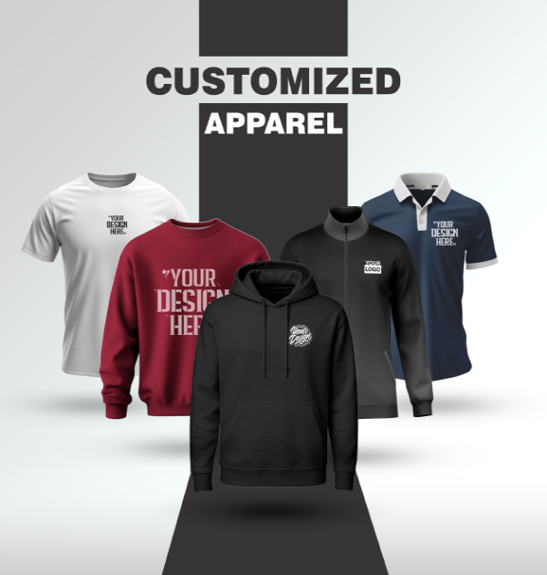 WE OFFER CUSTOMIZED APPAREL!