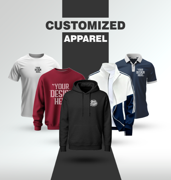 WE OFFER CUSTOMIZED APPAREL!